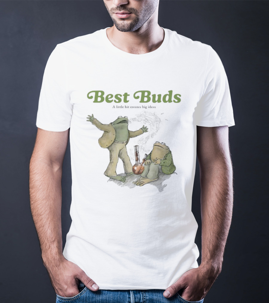 Best Buds A Little Bit Creates Big Ideas Frog Characters With Bong T-Shirt