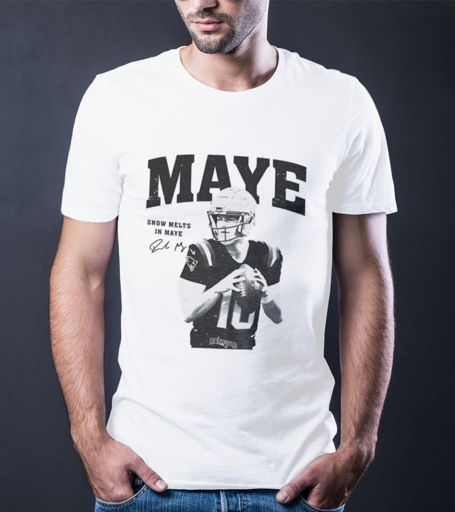 New England Patriots NFL Football Snow Melts In Maye Signature Apparel T-Shirt