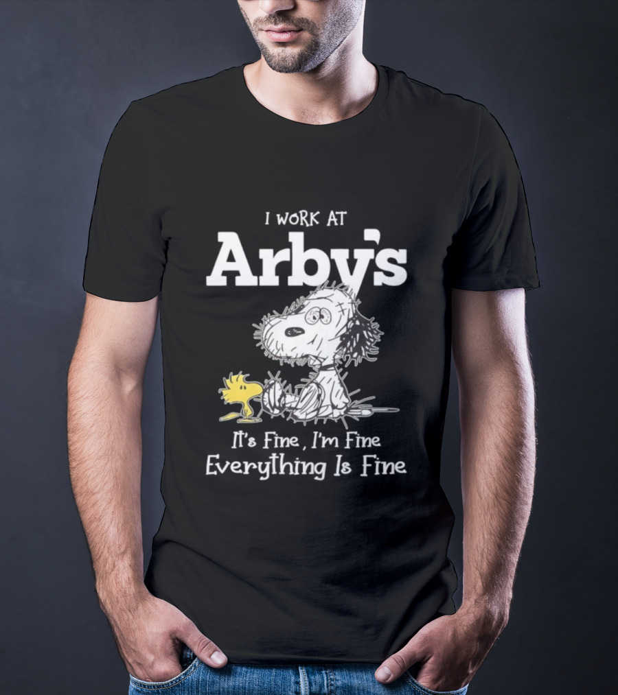 Snoopy Woodstock Everything Is Fine I Work At Arby’s T-Shirt