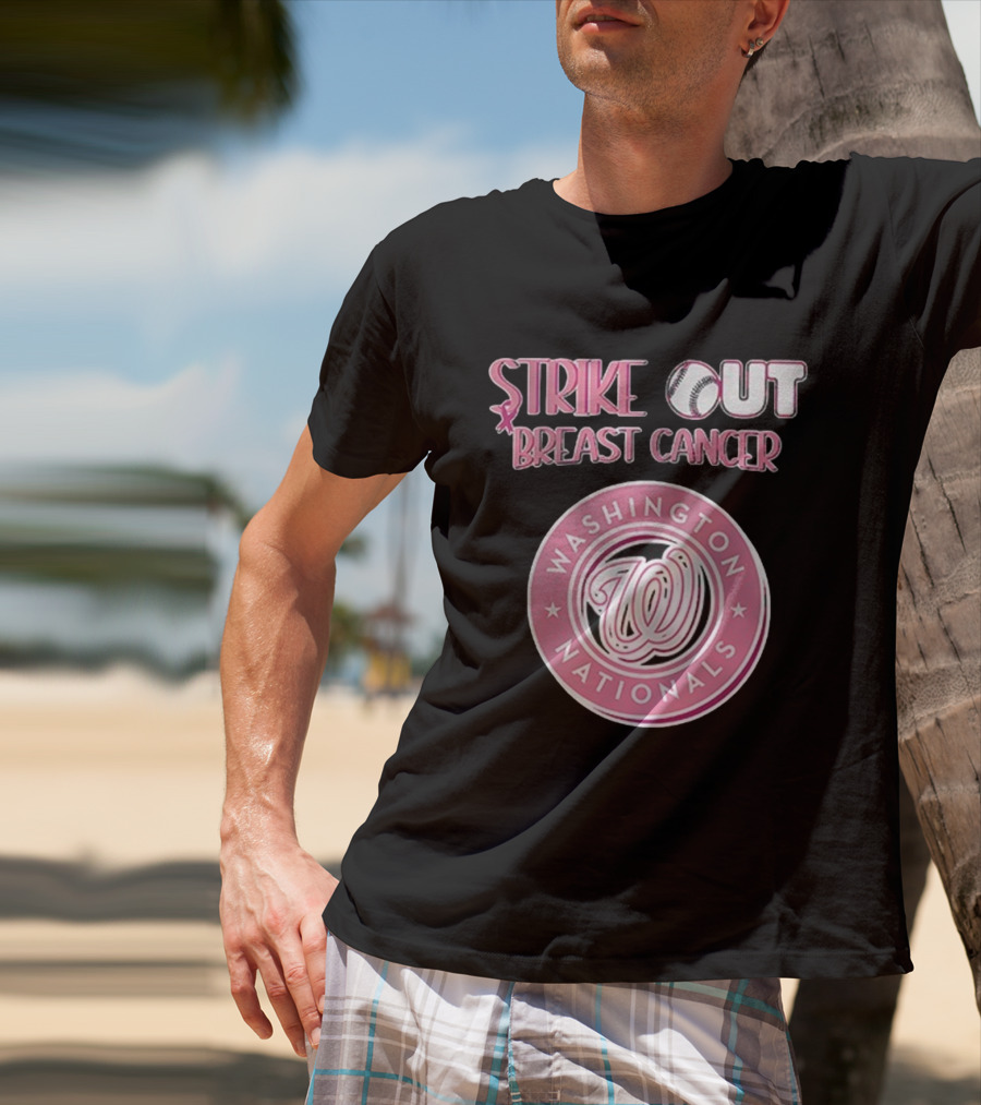 ```Washington Nationals Strike Out Breast Cancer Pink Baseball Support``` T-Shirt