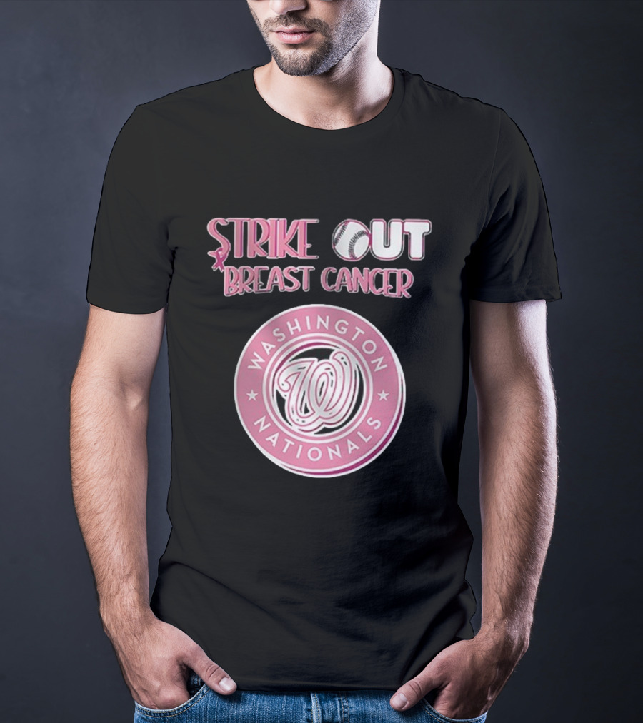 ```Washington Nationals Strike Out Breast Cancer Pink Baseball Support``` T-Shirt