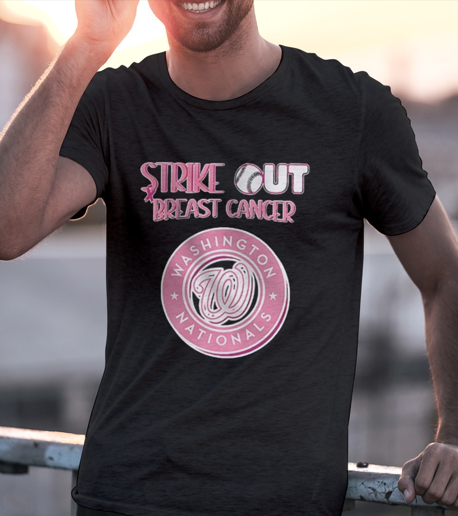 ```Washington Nationals Strike Out Breast Cancer Pink Baseball Support``` T-Shirt