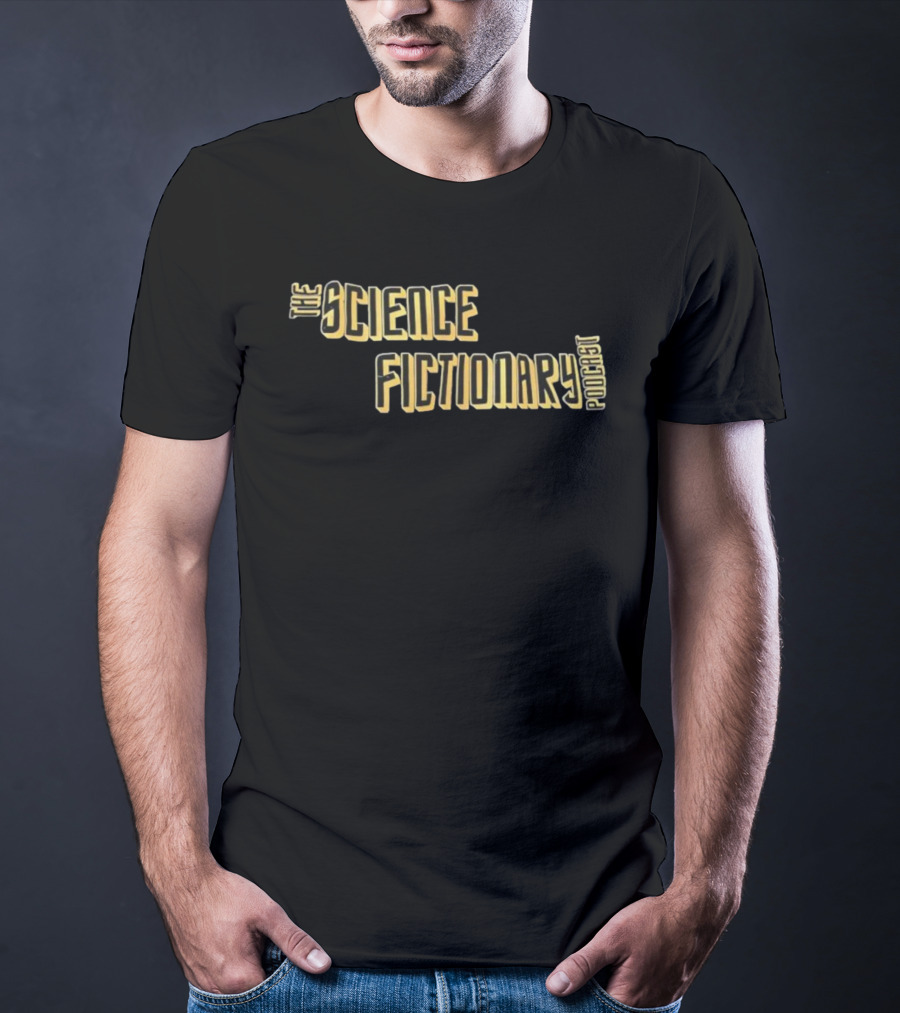 The Science Fictionary Podcast Retro Sci-Fi Typography Style T-Shirt