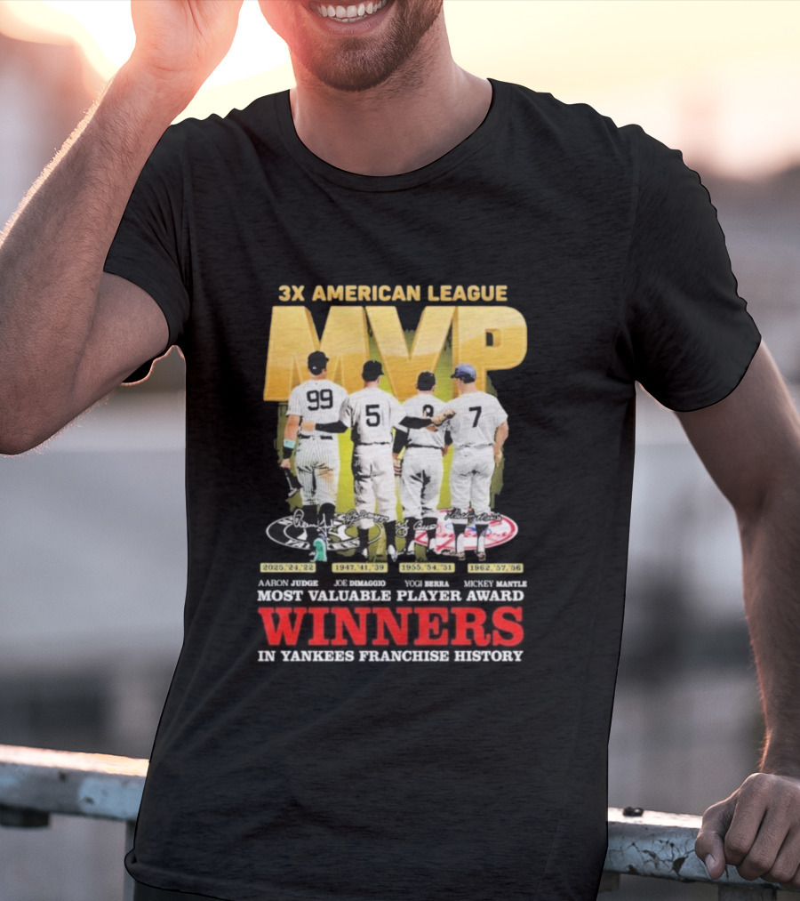 3X American League MVP Aaron Judge Roger Maris Yogi Berra Mickey Mantle Joe Dimaggio New York Yankees Franchise History Winners T-Shirt