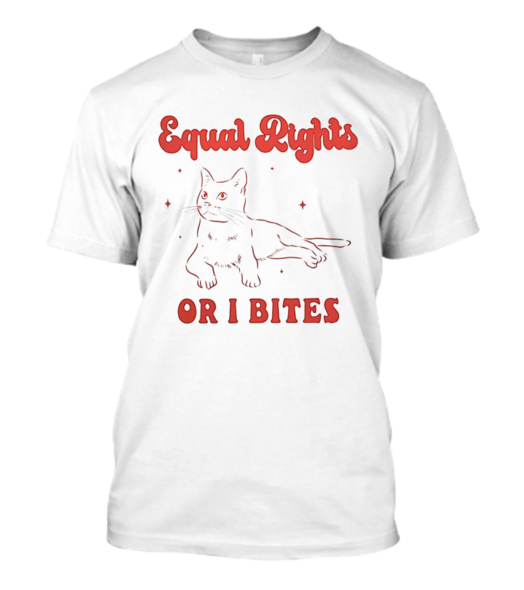 Equal Rights Cat Or I Bites T-Shirt