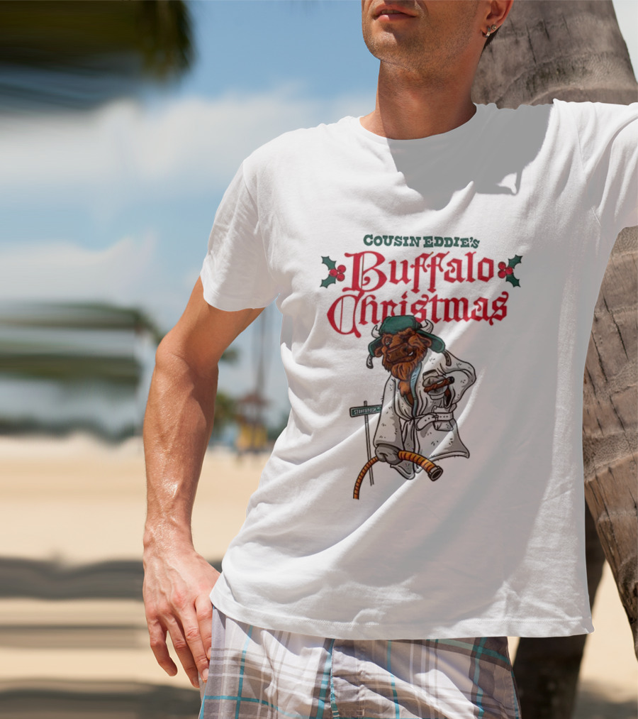 Cousin Eddie Buffalo Christmas Holiday Street Sign Robe Cigar Illustration T-Shirt