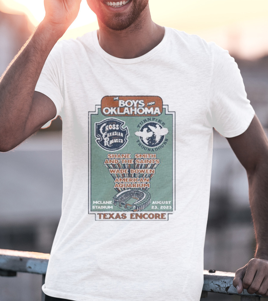 The Boys From Oklahoma Cross Canadian Ragweed Turnpike Troubadours Shane Smith And The Saints Waco McLane Stadium August 23 2025 Texas Encore T-Shirt