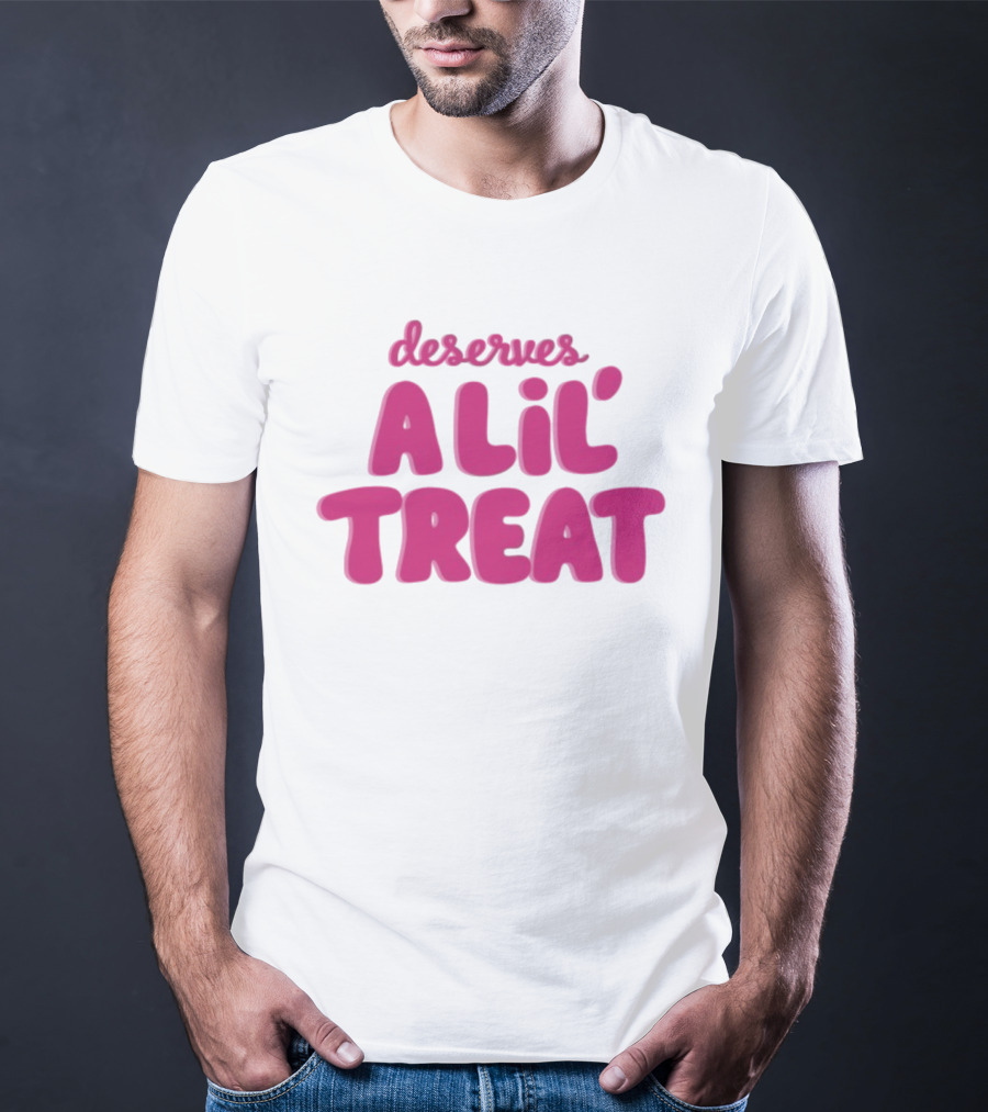 Dunkin’ Donuts Deserves A Lil’ Treat Fun Slogan T-Shirt