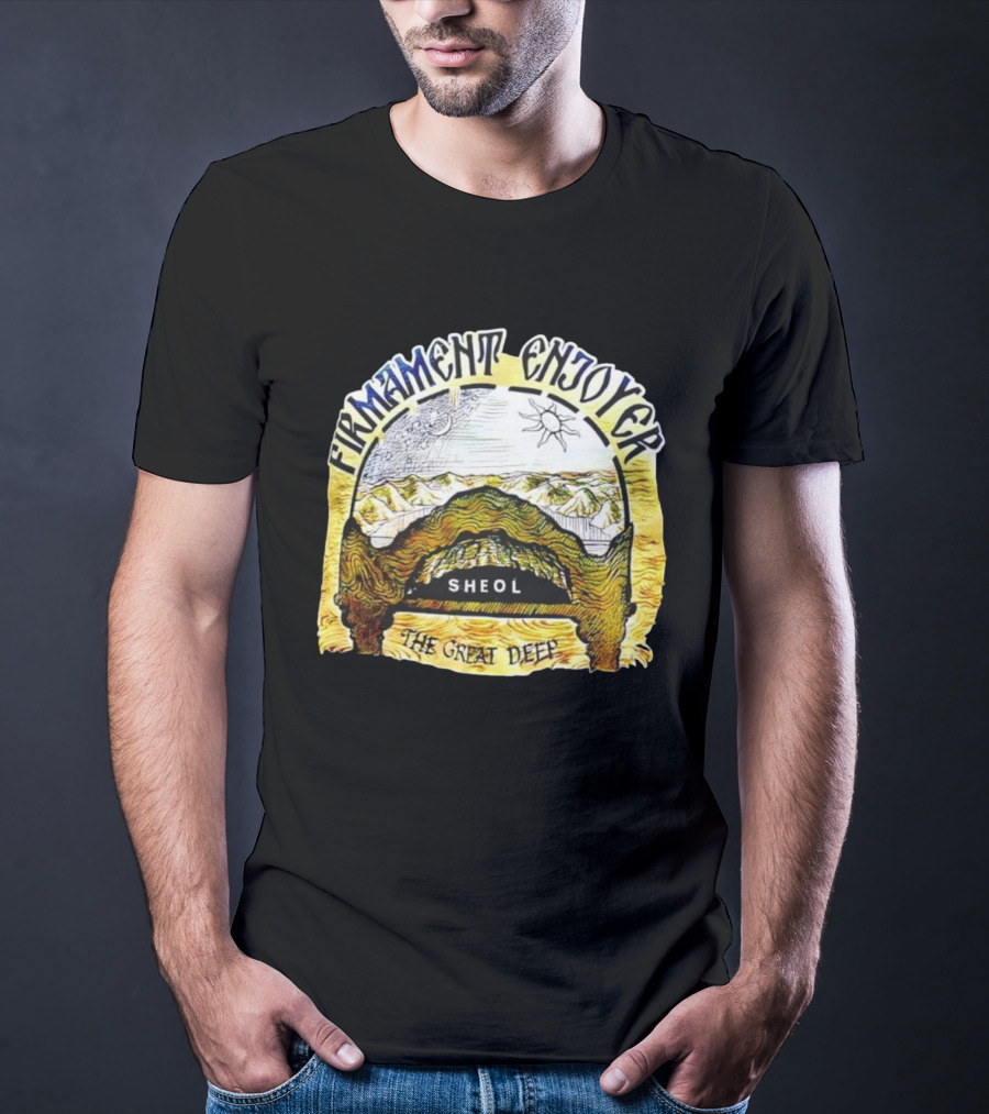 Firmament Enjoyer Sheol The Great Deep Sun And Moon Mountains T-Shirt