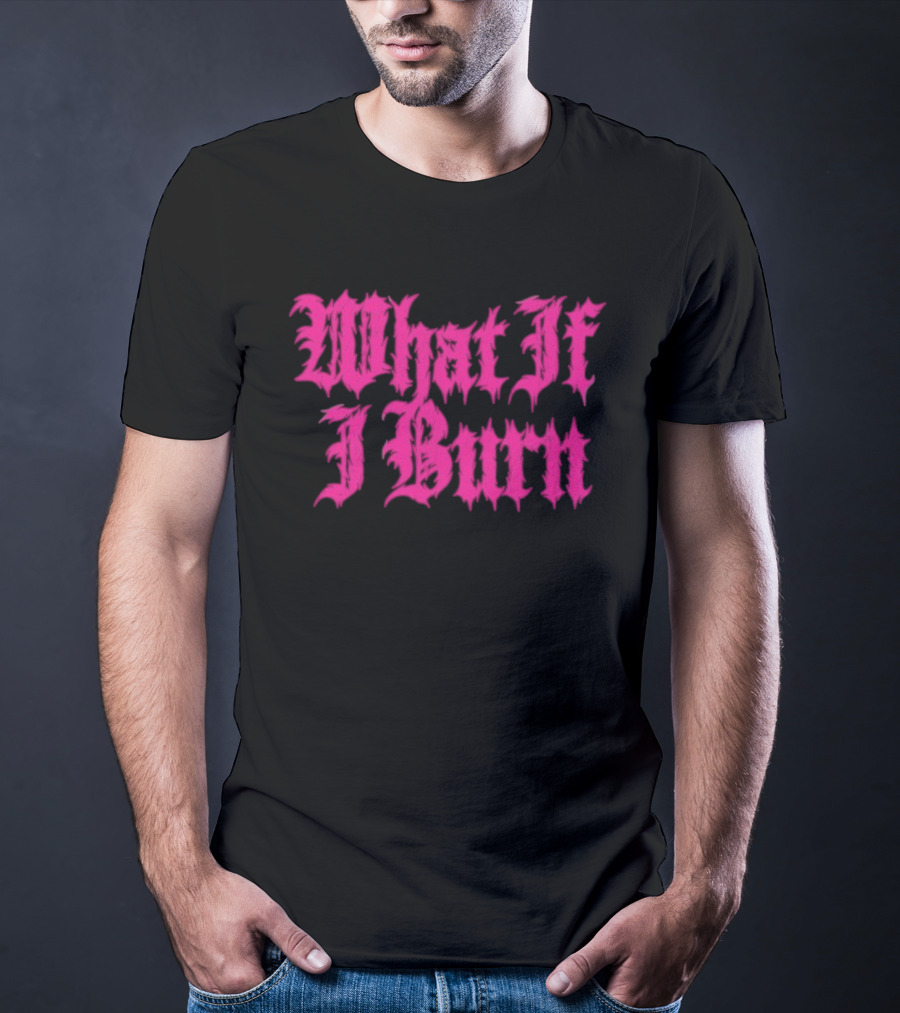 Bury Tomorrow What If I Burn Pink Gothic Text T-Shirt