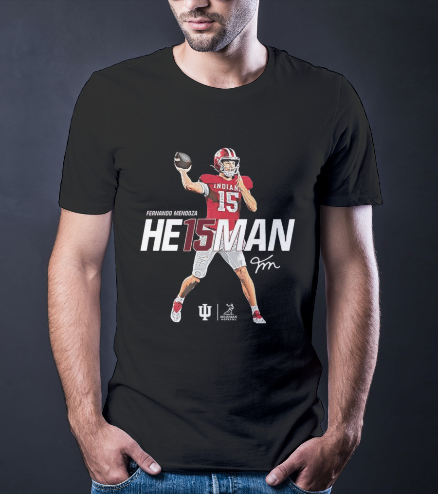 Fernando Mendoza Indiana Hoosiers He15man Stance Signature T-Shirt