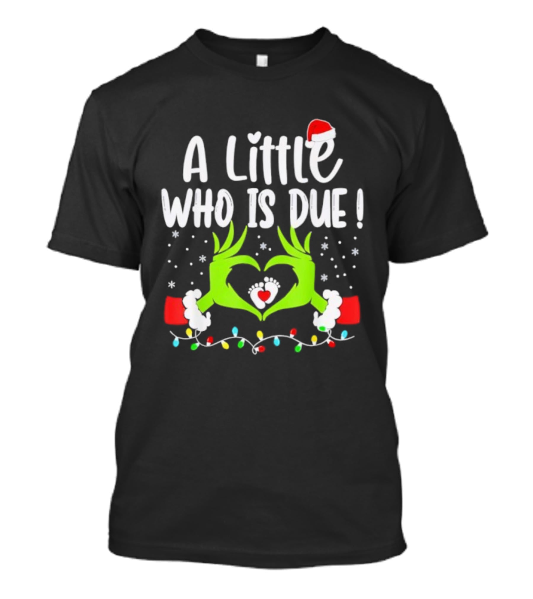 A Little Who Is Due Christmas Pregnancy Announcement Holiday Lights And Santa Hat T-Shirt