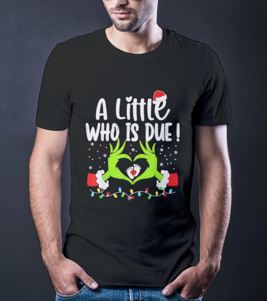A Little Who Is Due Christmas Pregnancy Announcement Holiday Lights And Santa Hat T-Shirt
