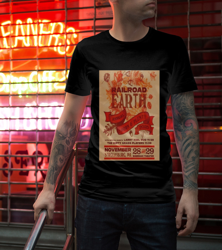 Railroad Earth Annual Horn O' Plenty 2025 Stroudsburg PA November 28 And 29 Sherman Theater T-Shirt