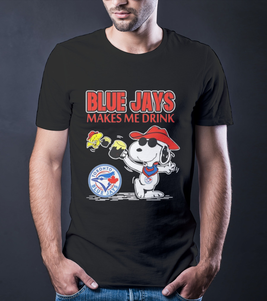 Snoopy Woodstock Cowboys Toronto Blue Jays Makes Me Drink T-Shirt