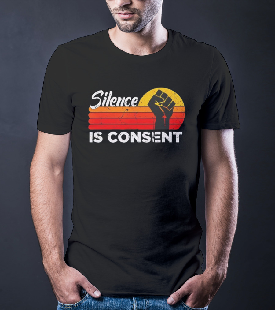 Silence Is Consent Fist Vintage Sunset T-Shirt