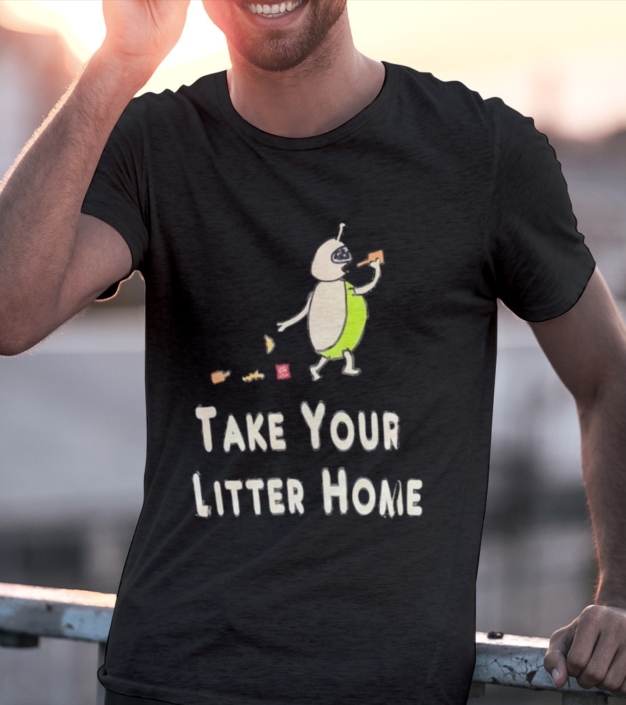 Take Your Litter Home Alien Cartoon Eating Pizza T-Shirt