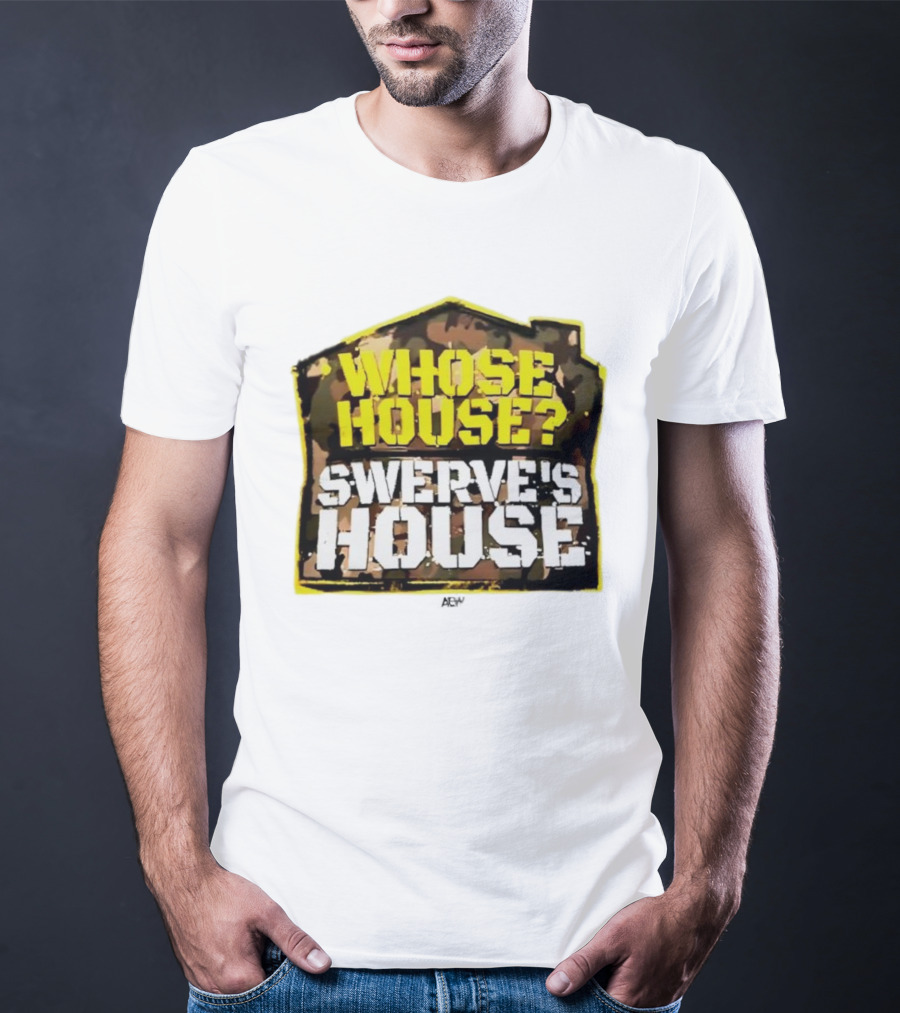 AEW Swerve Strickland Whose House Swerve's House Camo Style T-Shirt