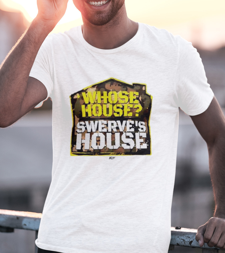 AEW Swerve Strickland Whose House Swerve's House Camo Style T-Shirt