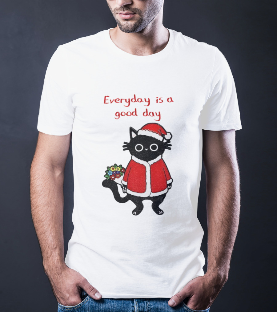 Everyday Is A Good Day Black Cat Santa Merry Christmas T-Shirt