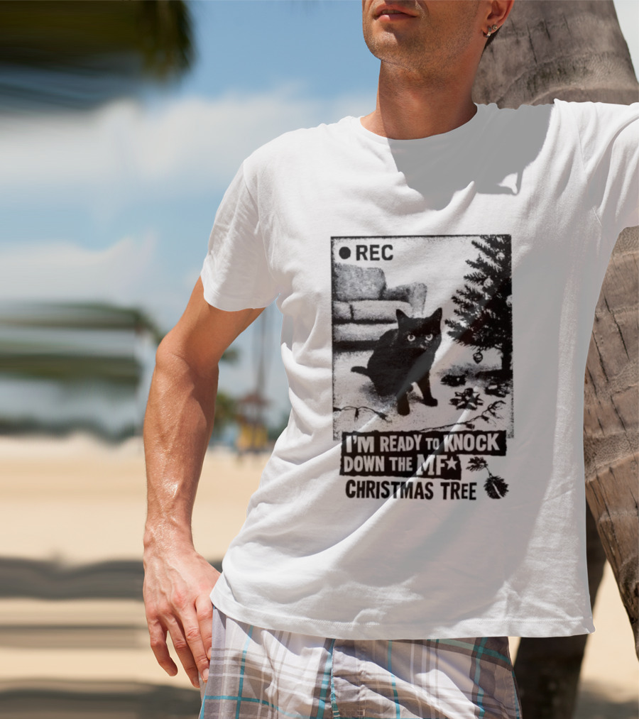 REC Black Cat Ready To Knock Down The MF Christmas Tree T-Shirt