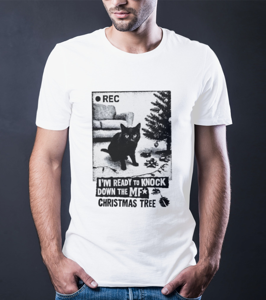 REC Black Cat Ready To Knock Down The MF Christmas Tree T-Shirt