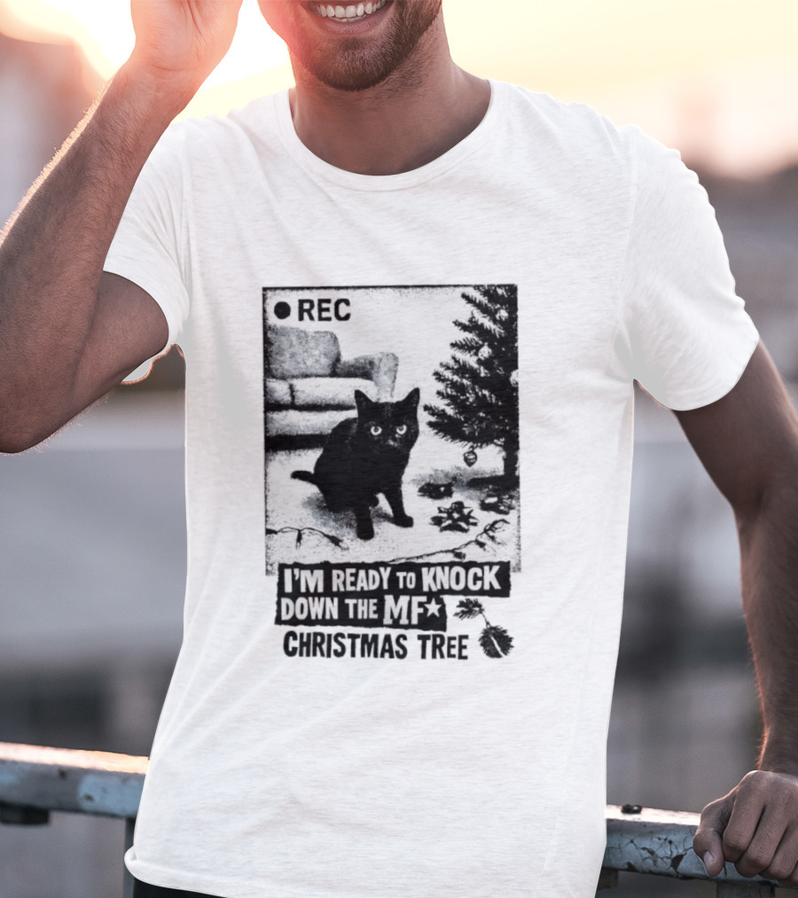 REC Black Cat Ready To Knock Down The MF Christmas Tree T-Shirt