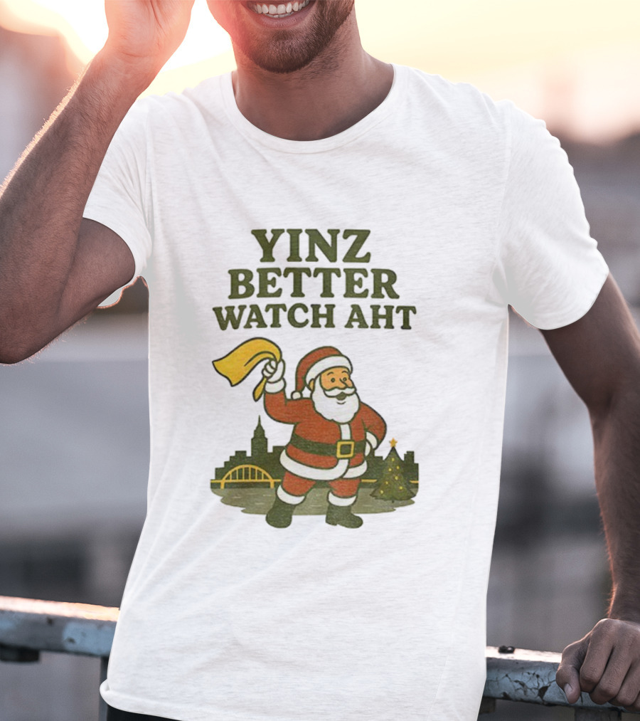 Yinz Better Aht Christmas Santa Pittsburgh Bridge Skyline T-Shirt