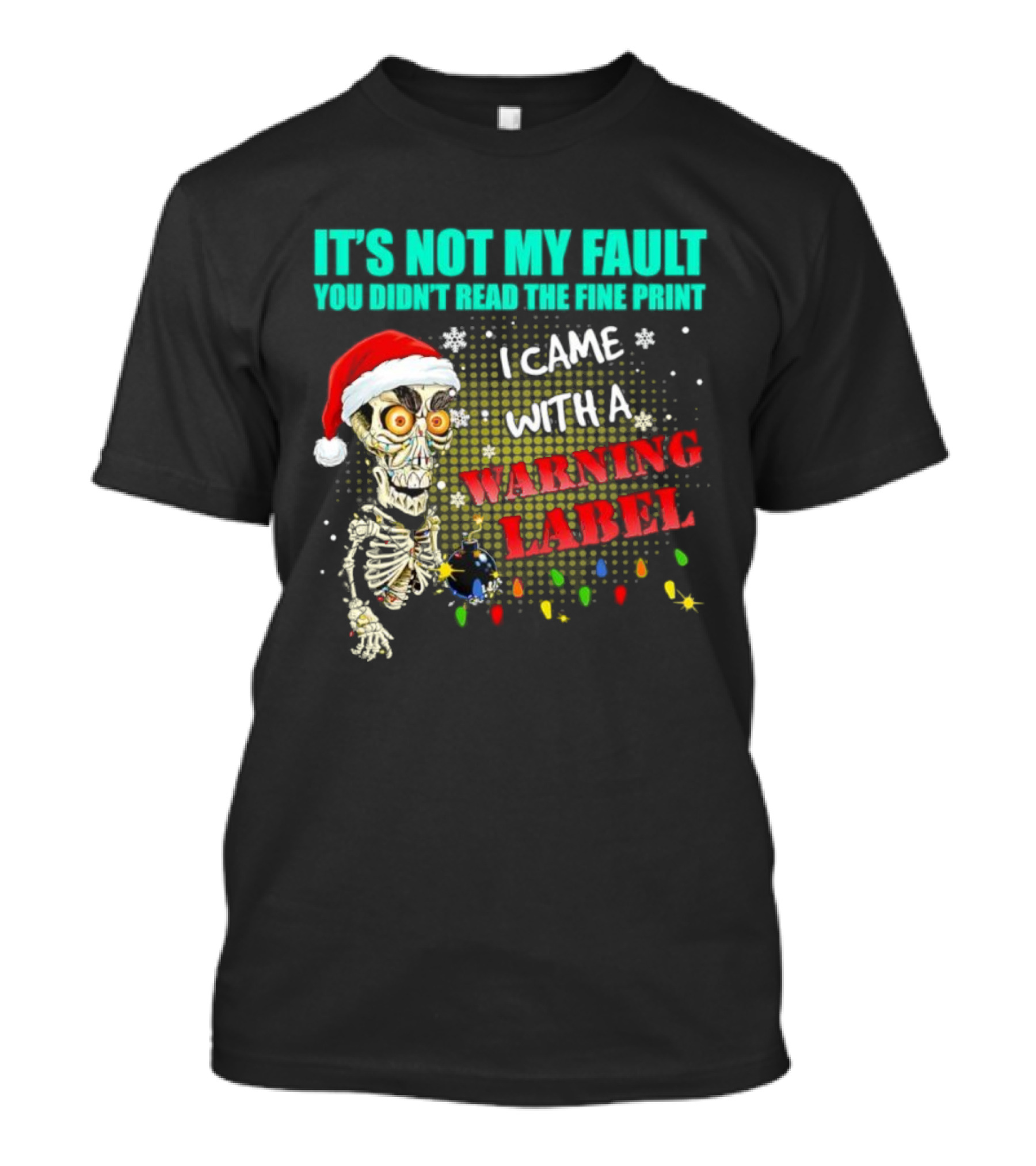 Christmas Dead Bomb Skeleton Santa Warning Label Fine Print T-Shirt