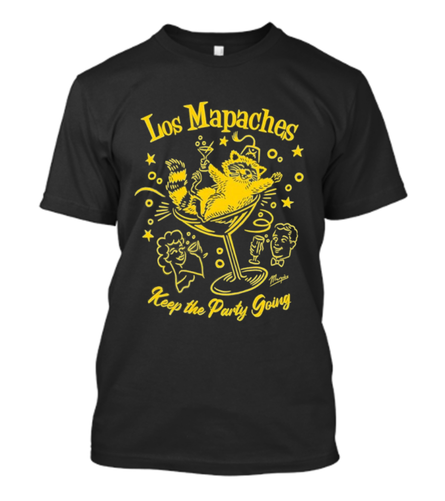 Los Mapaches Keep The Party Going Raccoon Cocktails And Fun T-Shirt