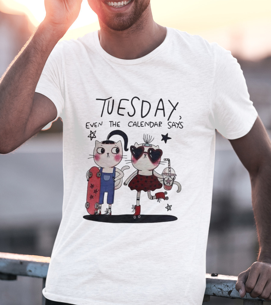 Tuesday Even The Calendar Says Cute Cat Cartoon Skaters And Stars T-Shirt