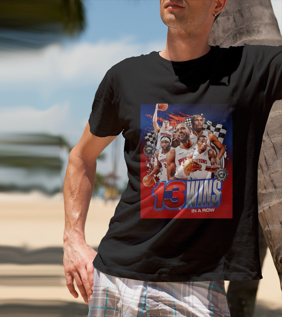 Detroit Pistons 13 Wins In A Row NBA Basketball Victory T-Shirt