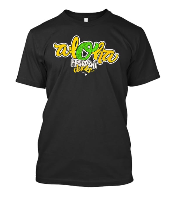 Aloha Hawaii Ducks Text On Green And Yellow T-Shirt