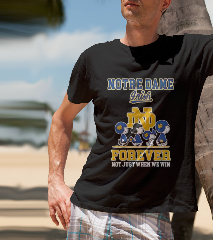 Notre Dame Irish Peanuts Characters Win Forever T-Shirt