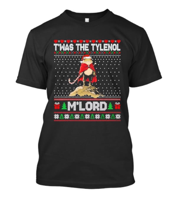 T’was The Tylenol M'Lord Christmas Frog In Santa Hat T-Shirt