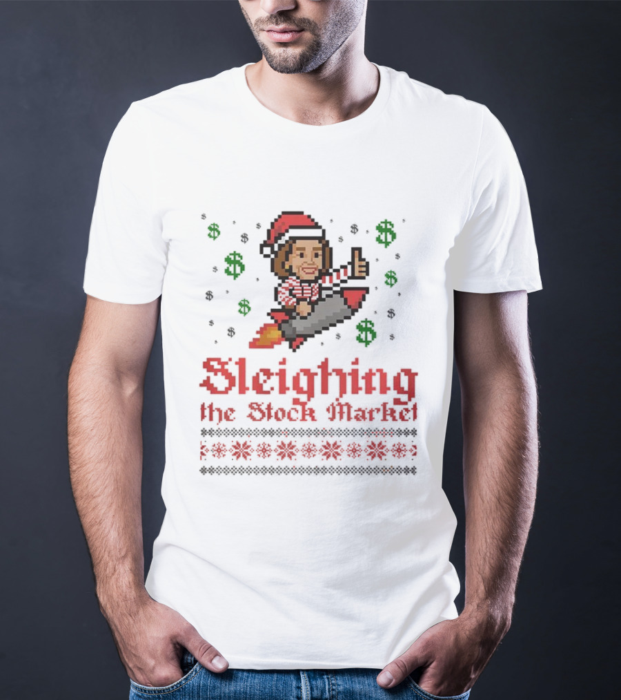 Sleighing The Stock Market Pixel Ugly Christmas End Of An Error T-Shirt