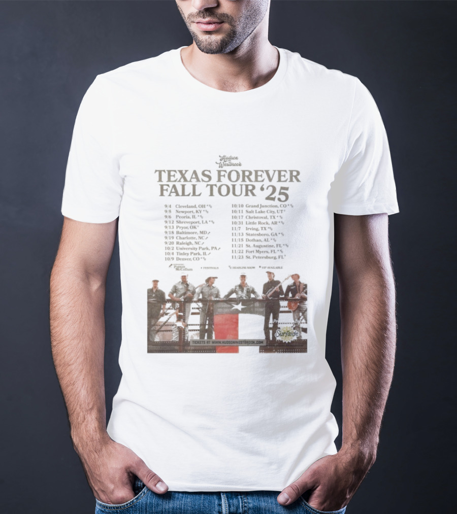Hudson Westbrook Texas Forever Fall Tour '25 Dates With Texas Flag And Cowboy Band Imagery T-Shirt