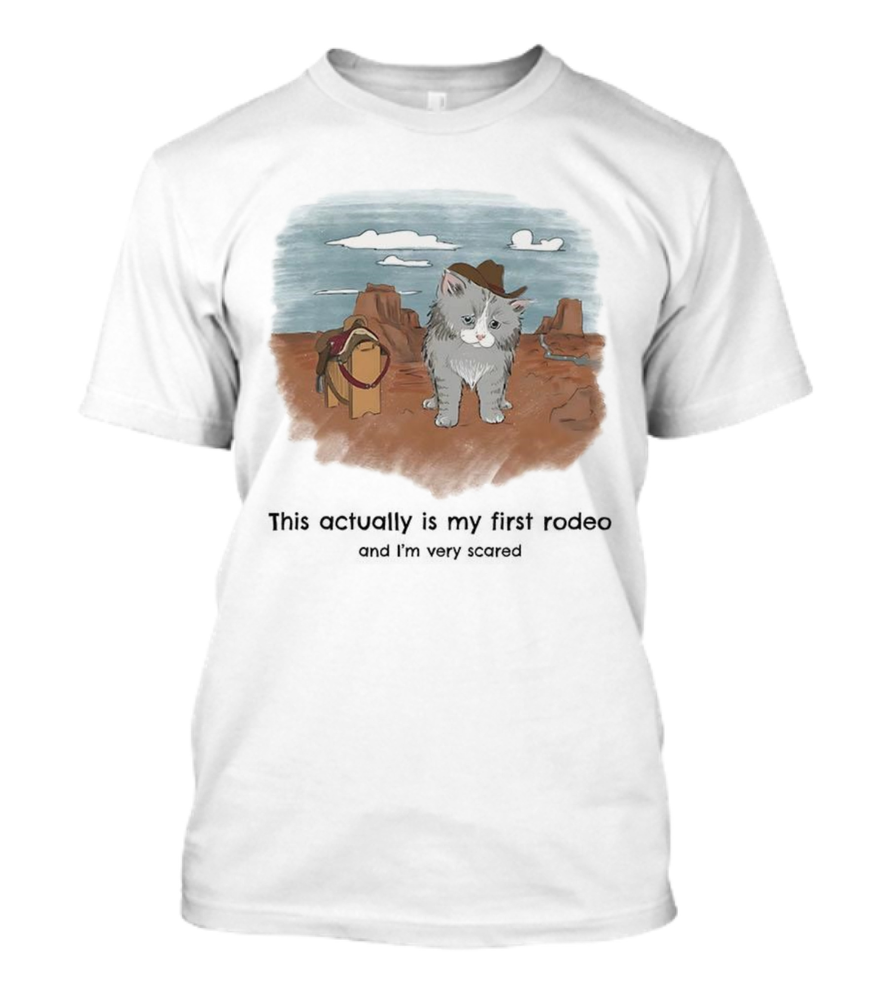 Kitten This Actually Is My First Rodeo And I'm Very Scared Cowboy Cat Retro Desert Scene T-Shirt