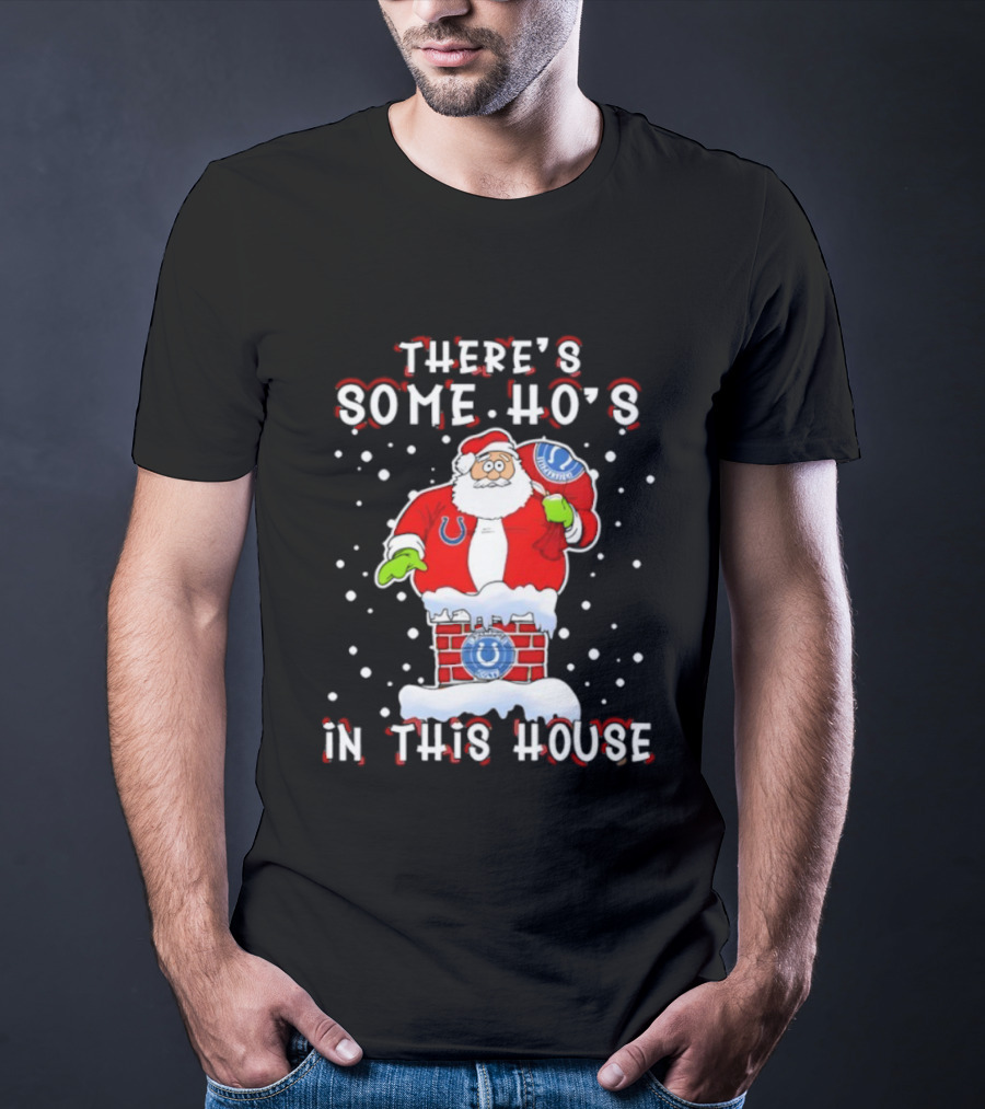 Indianapolis Colts Christmas There's Some Ho's Santa Chimney T-Shirt