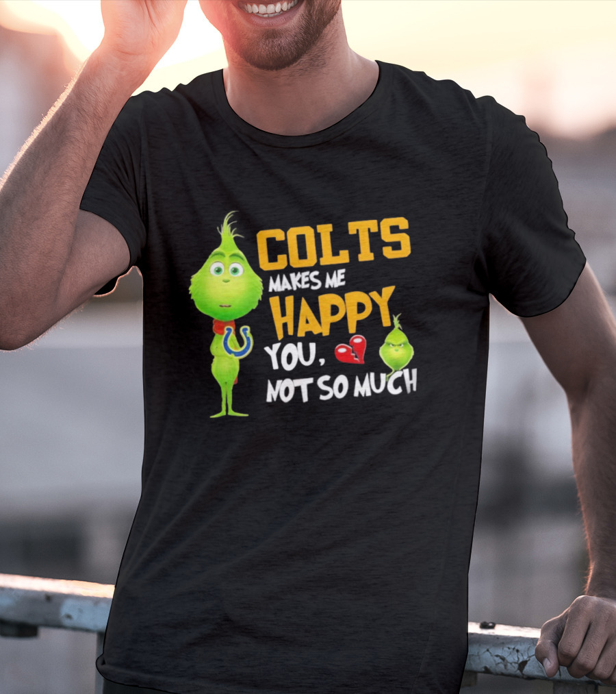 Colts Makes Me Happy You Not So Much Grinch Football Christmas T-Shirt