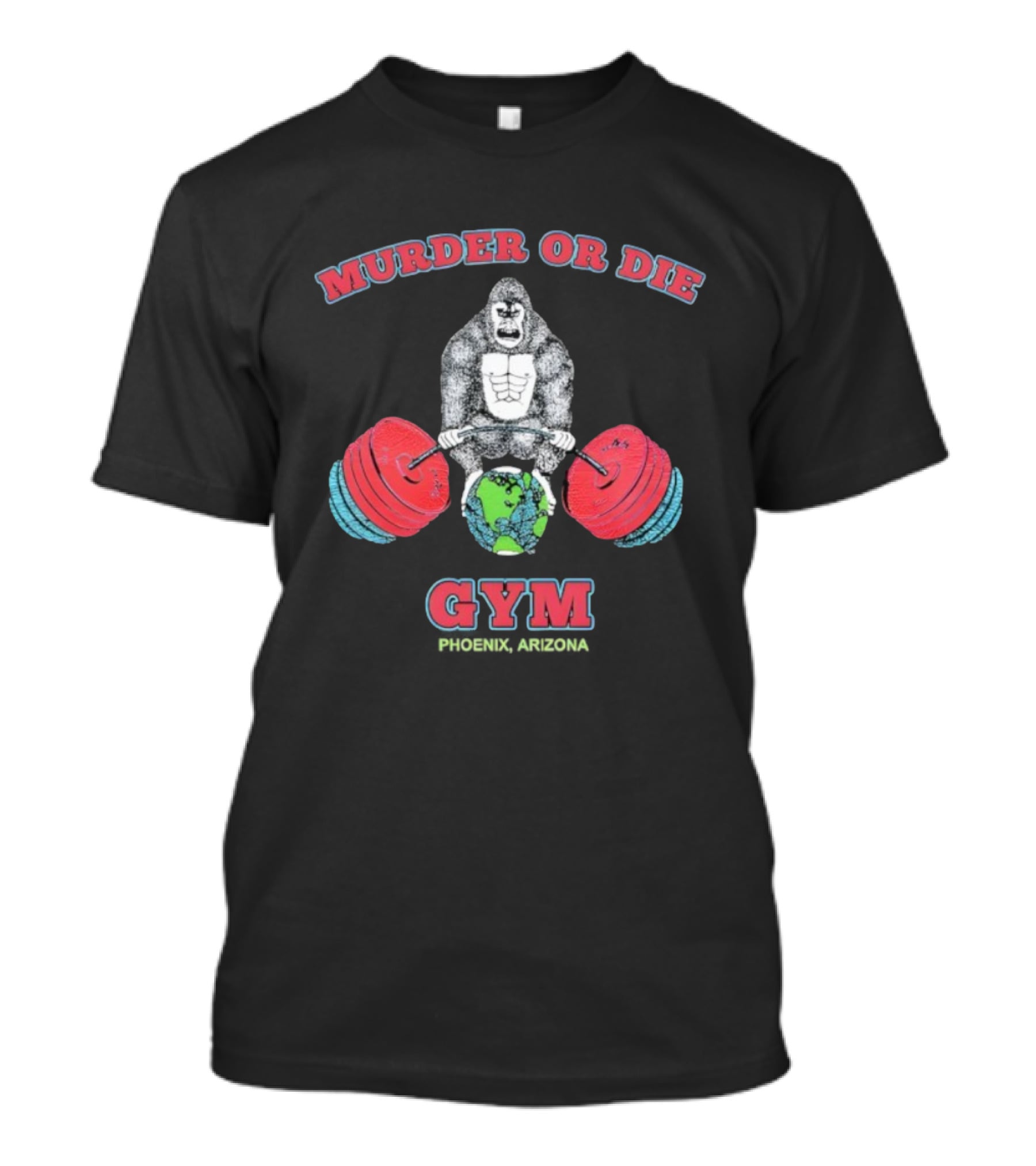 Murder Or Die Gorilla Lifting Weights Globe Gym T-Shirt