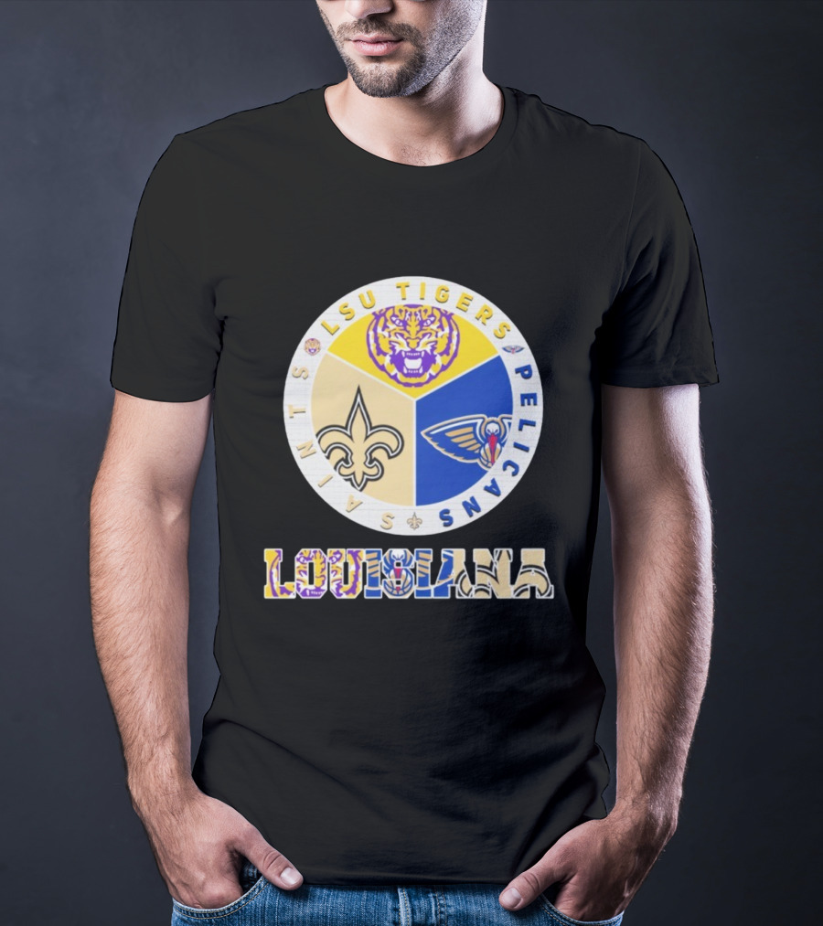 LSU Tigers New Orleans Saints Pelicans Louisiana Sports Team Collaboration T-Shirt