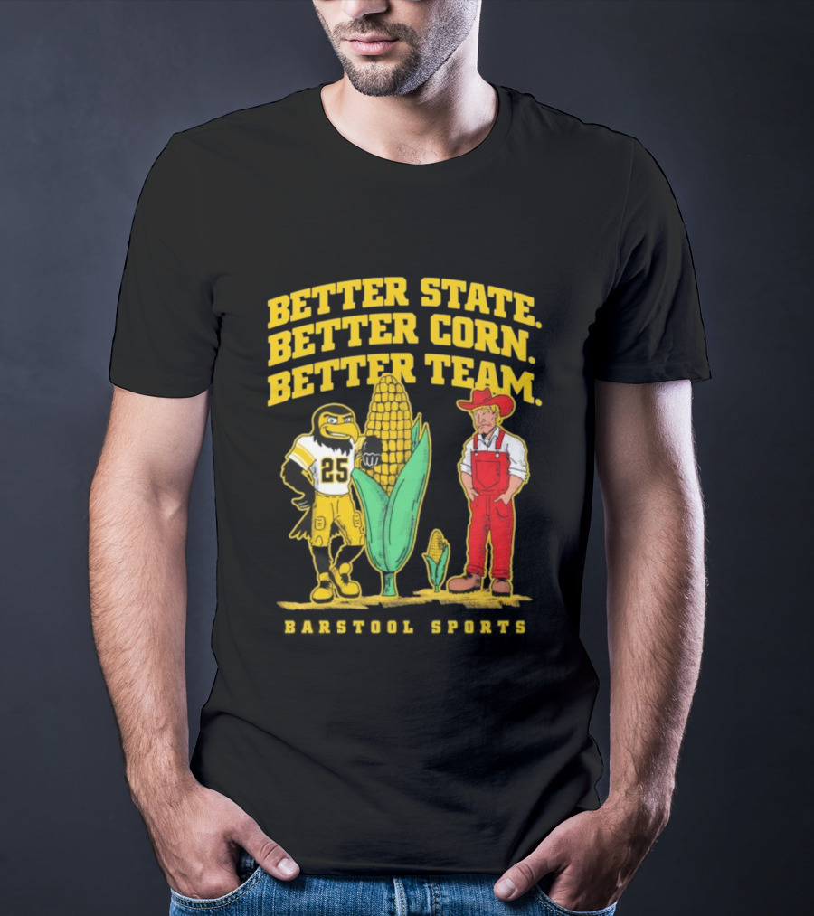 Better State Better Corn Better Team Iowa Hawkeyes Herky And Farmer T-Shirt