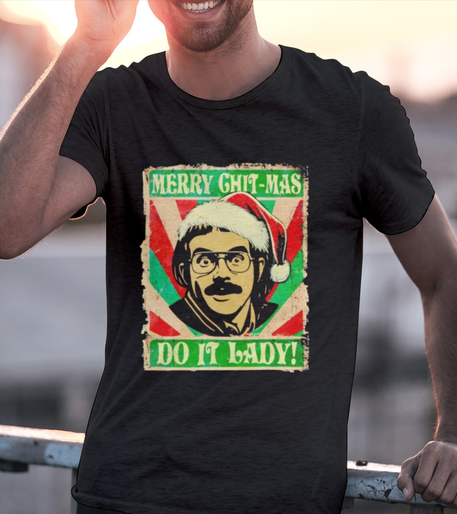 Merry Chit-mas Do It Lady Santa Hat Retro Style T-Shirt