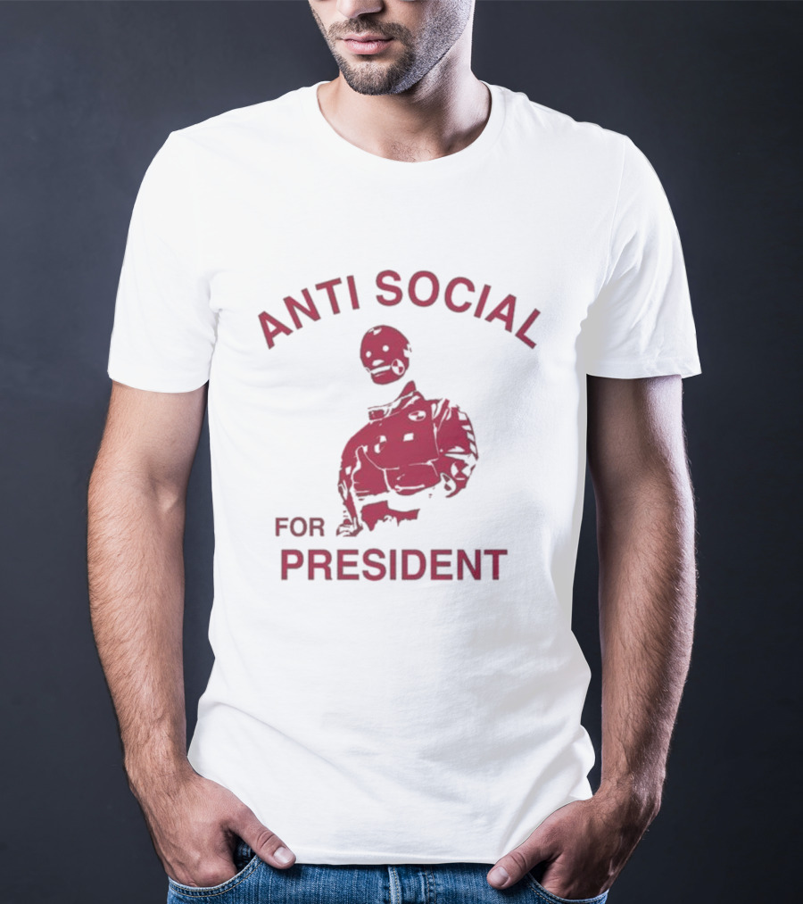 ANTI SOCIAL FOR PRESIDENT Skeleton Design T-Shirt