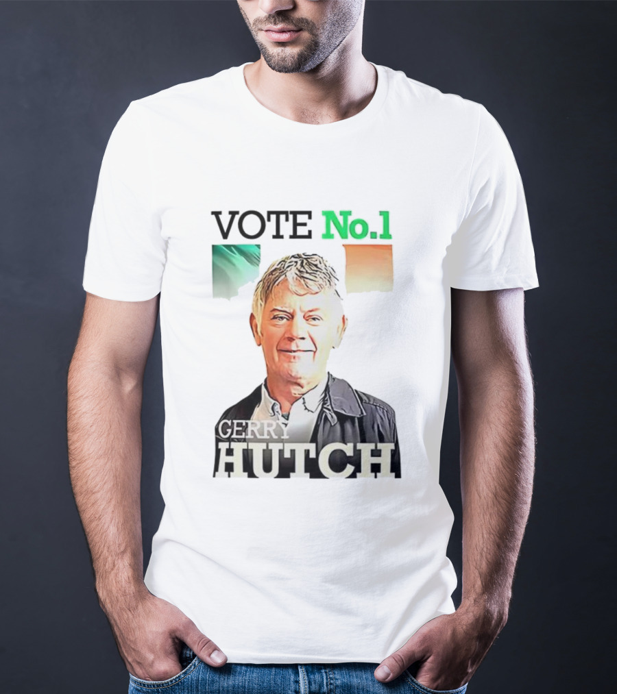 Gerry Hutch Vote No.1 Irish Flag Background T-Shirt