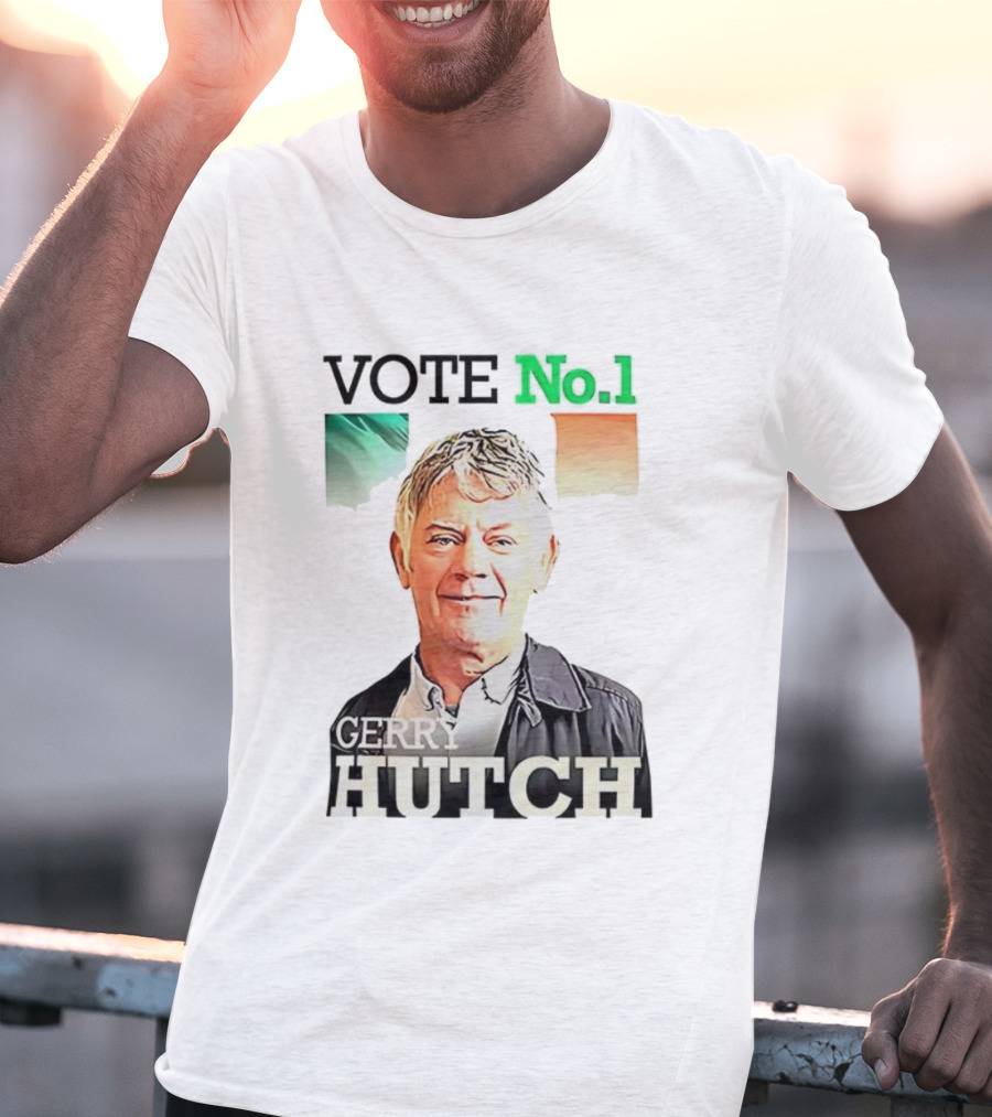 Gerry Hutch Vote No.1 Irish Flag Background T-Shirt