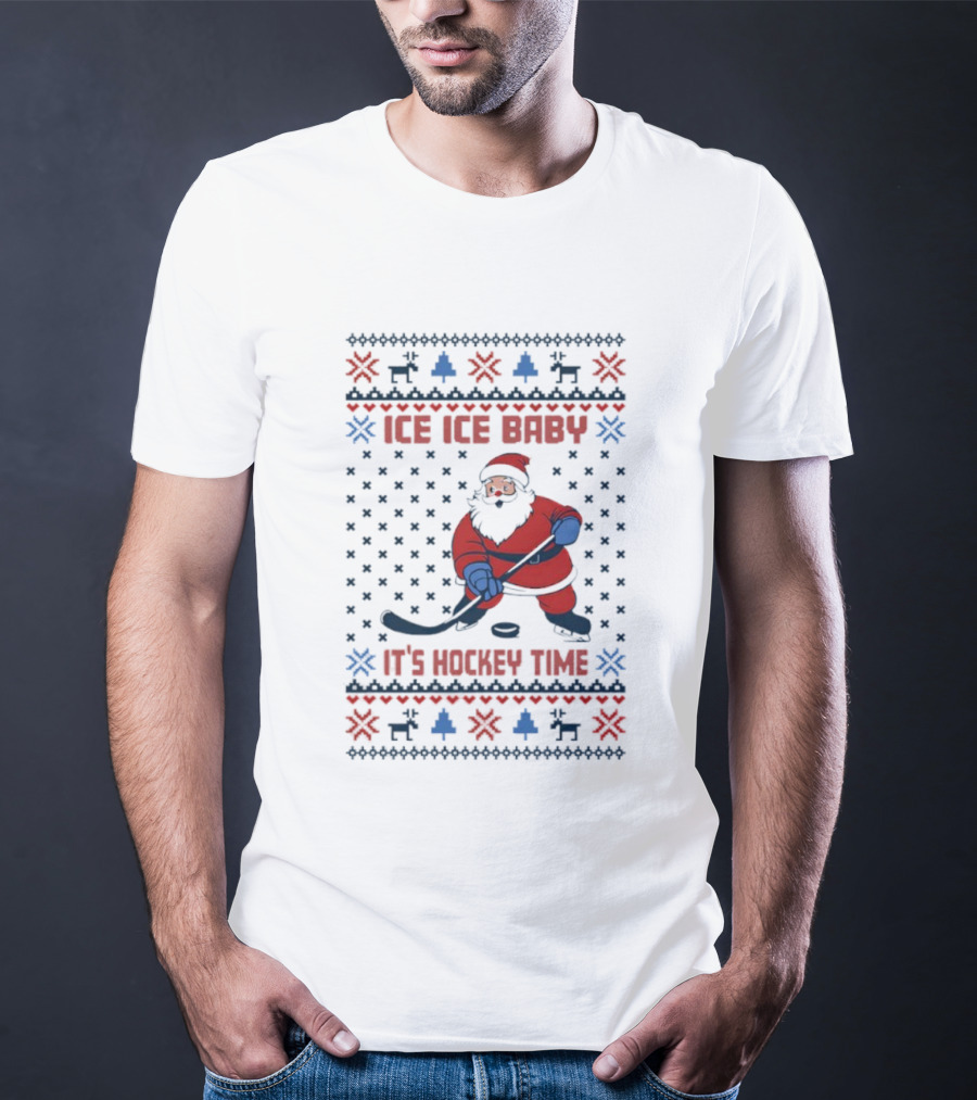 Santa Ice Ice Baby It's Hockey Time Christmas Sweater Design T-Shirt