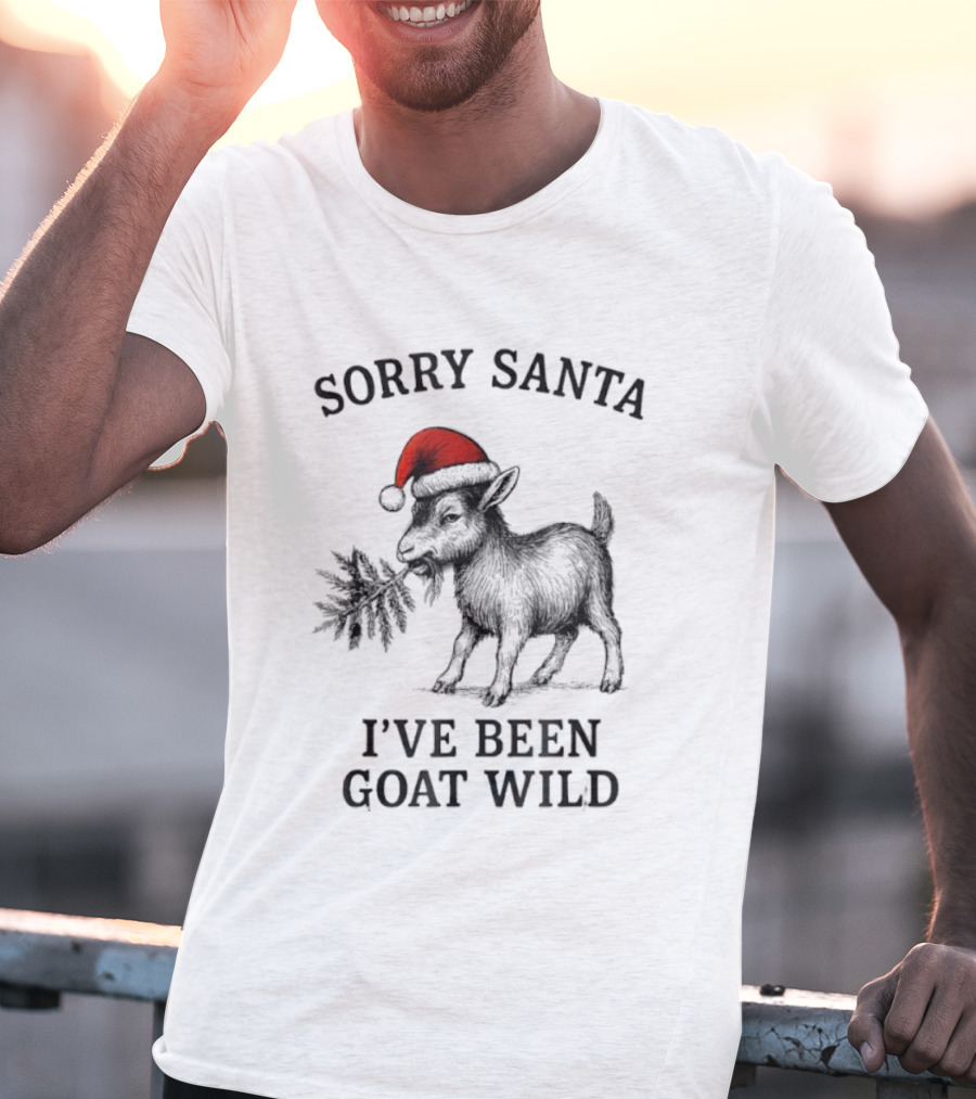 Sorry Santa Goat Wild Christmas Humor T-Shirt