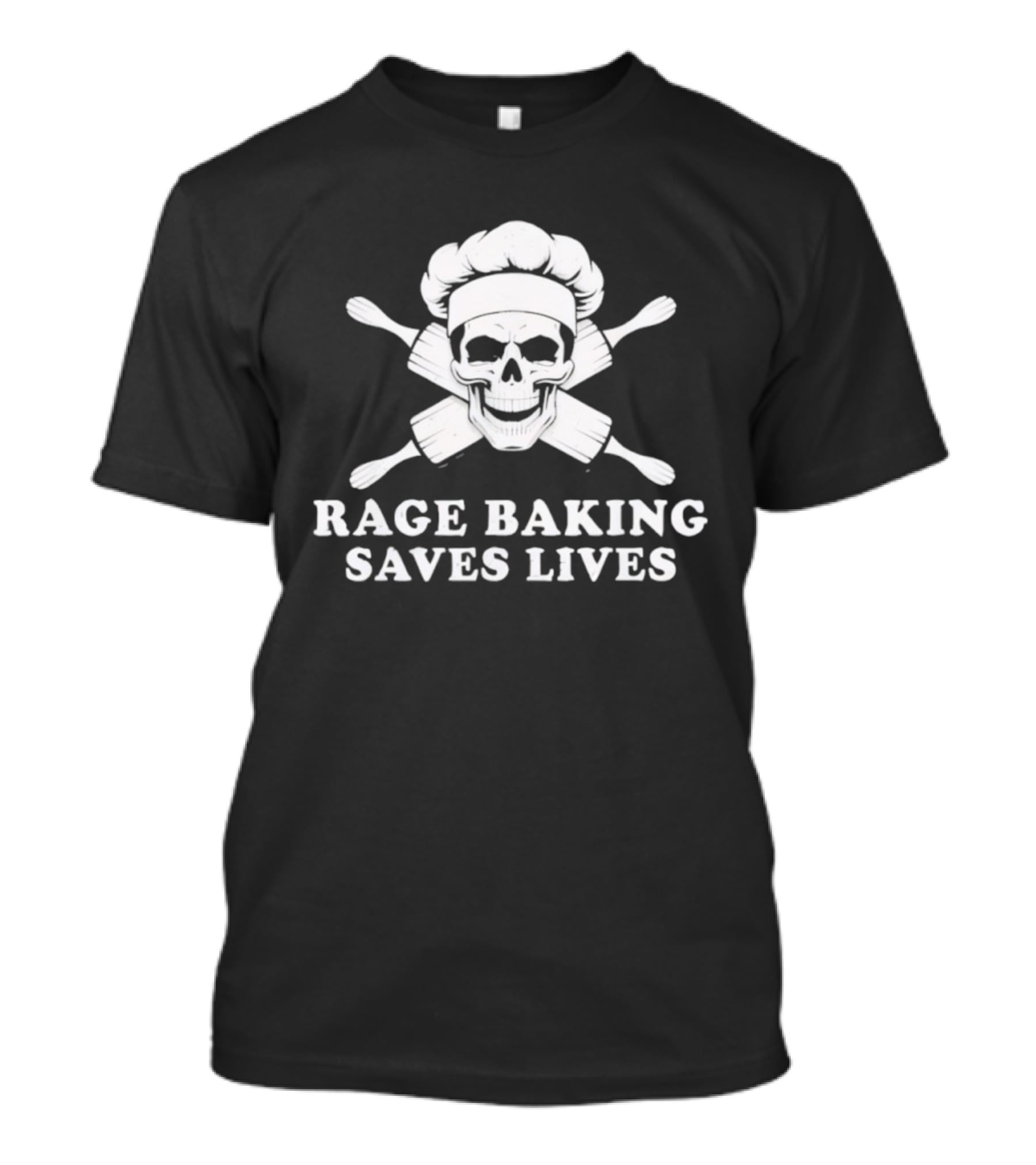 Rage Baking Saves Lives Skull Crossed Rolling Pins Chef Hat T-Shirt
